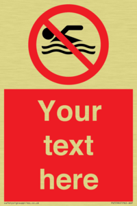 Custom No swimming prohibition Sign